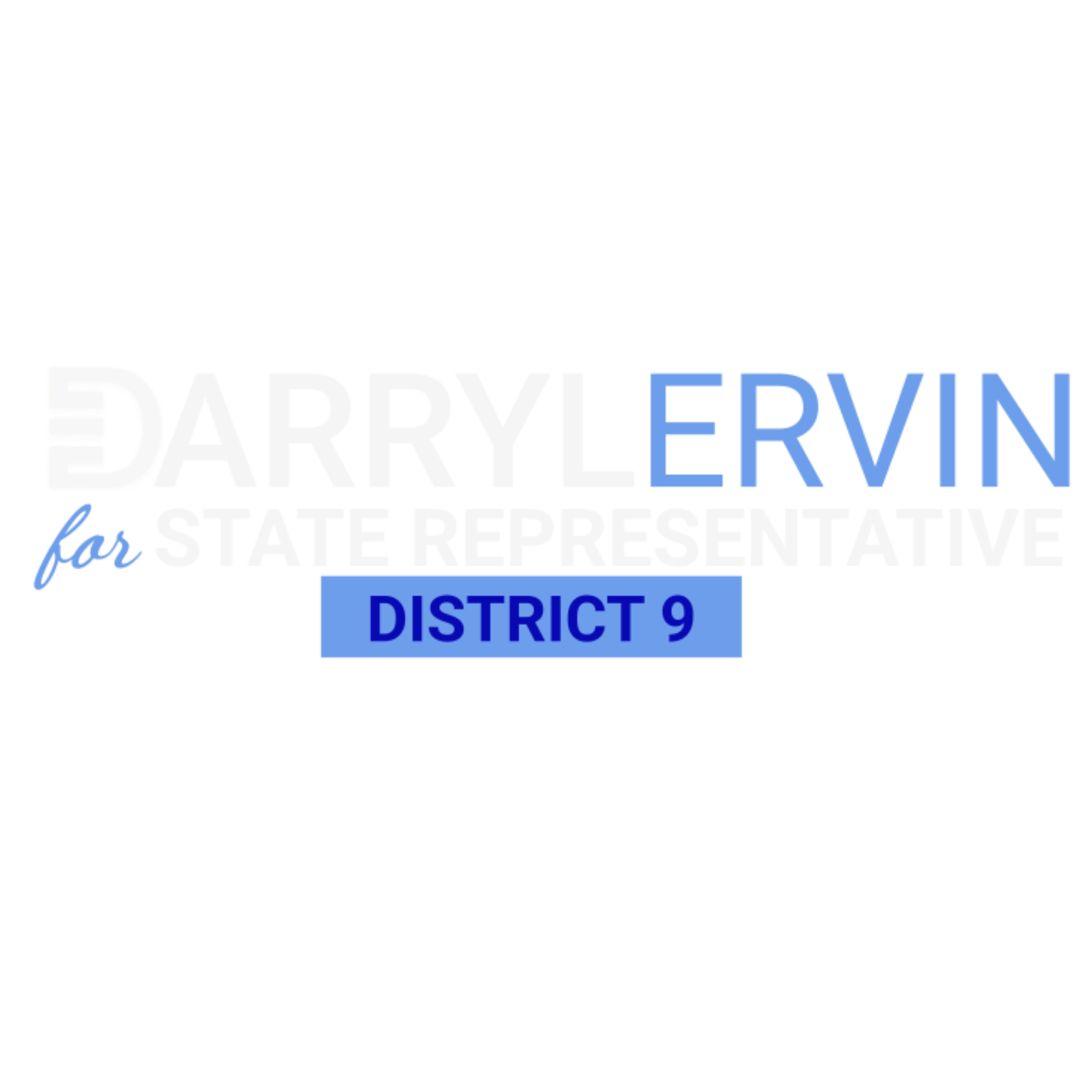 Darryl Ervin for State Representative District 9